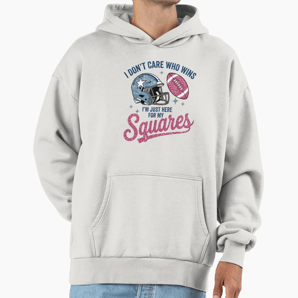 I Dont Care Who Wins Im Just Here Hoodie - Casual Everyday Wear Men Women - T-Shirt, Sweatshirt, Hoodie