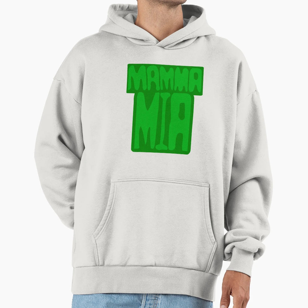 Mamma Mia Hoodie - Minimalist Print Men Women - T-Shirt, Sweatshirt, Hoodie