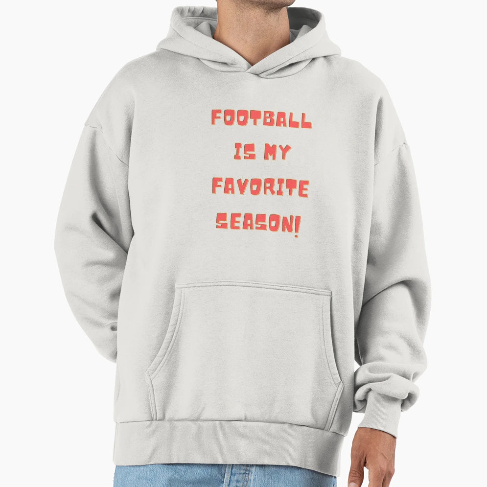 Football Is My Favorite Season Hoodie - Minimalist Print for Adults - T-Shirt, Sweatshirt, Hoodie