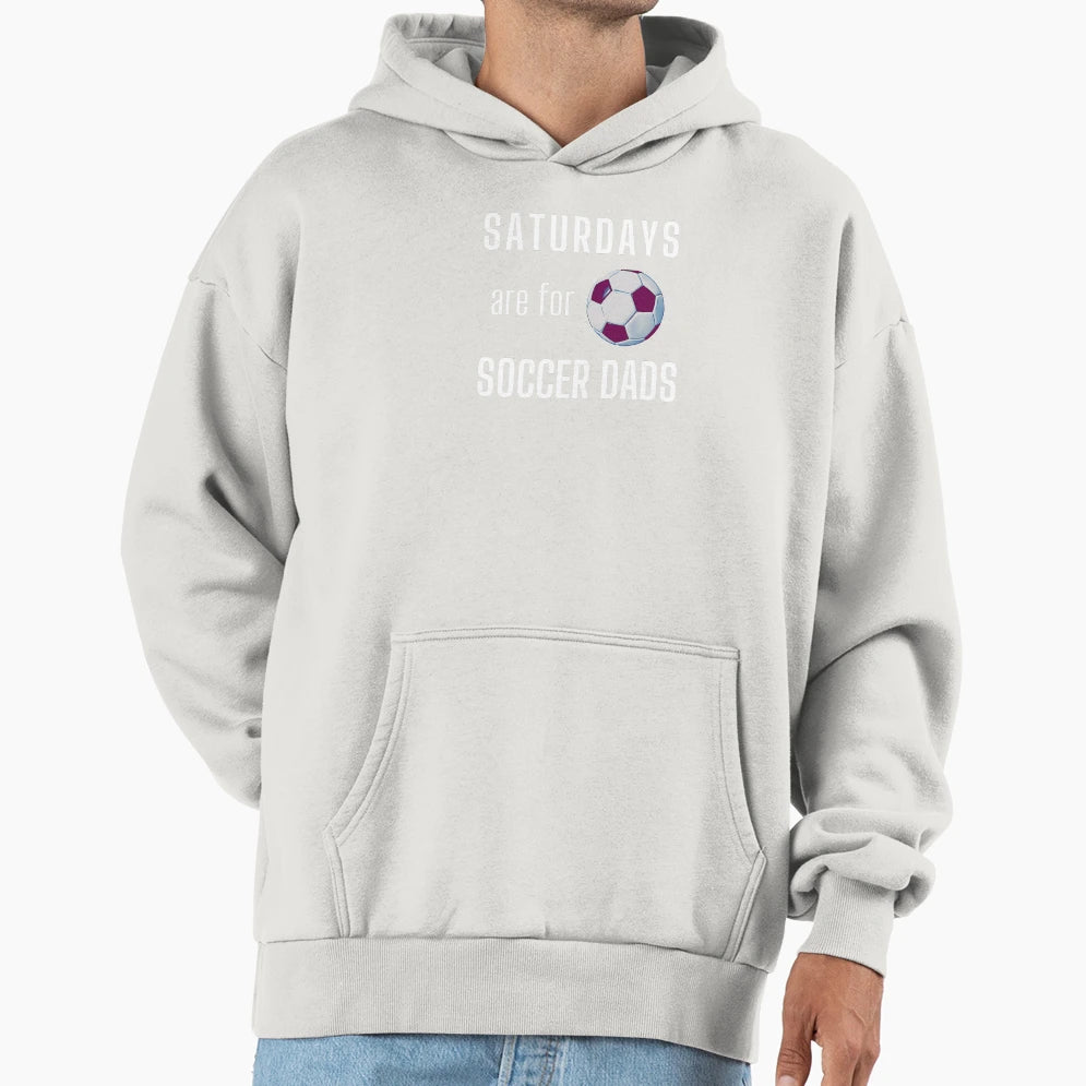 Saturdays Are Soccer Dads White Hoodie - Aesthetic Graphic Men Women - T-Shirt, Sweatshirt, Hoodie