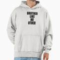 Copy Brother Like No Other Hoodie - Trendy Graphic for Adults - T-Shirt, Sweatshirt, Hoodie