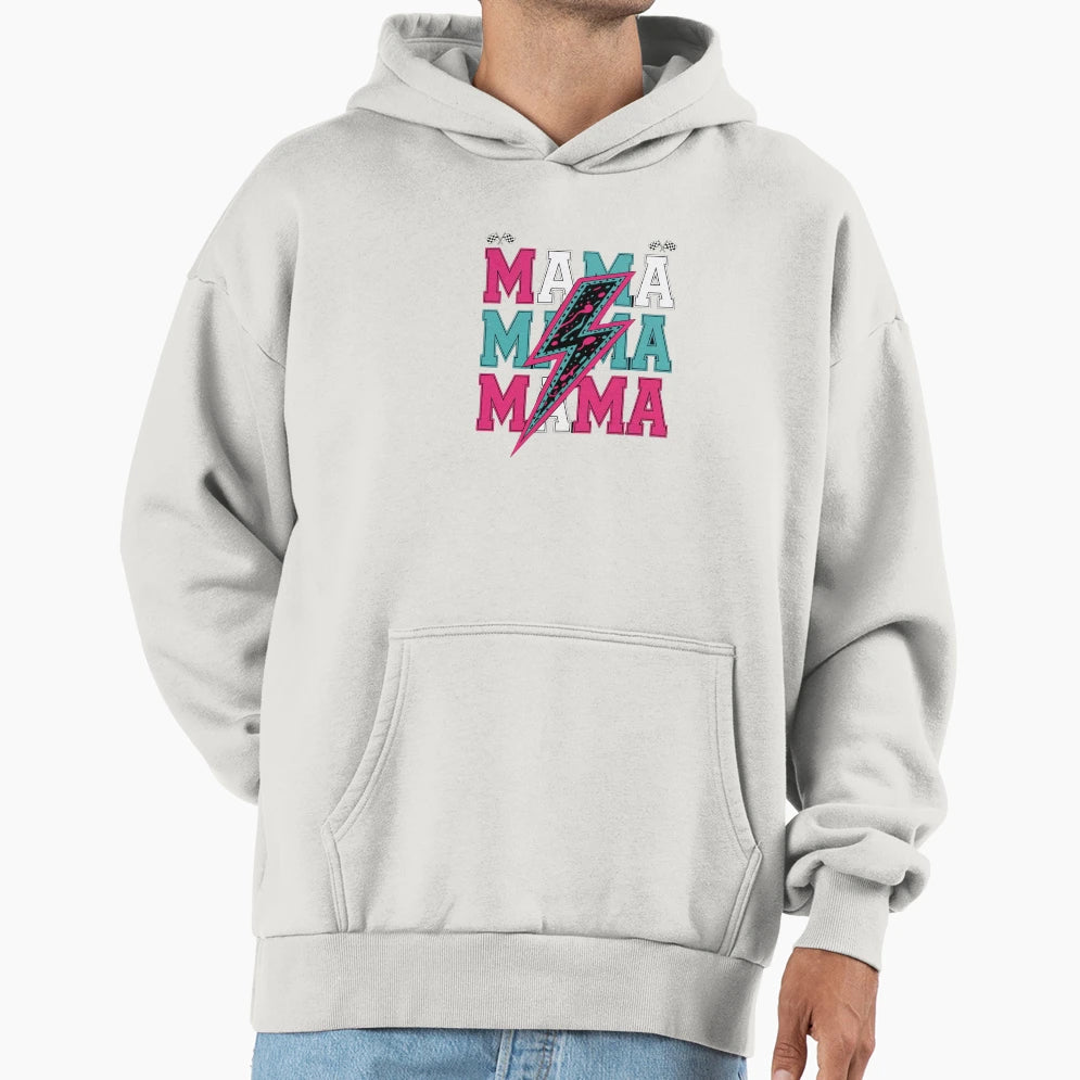 Mama Hoodie - Casual Everyday Wear Unisex - T-Shirt, Sweatshirt, Hoodie