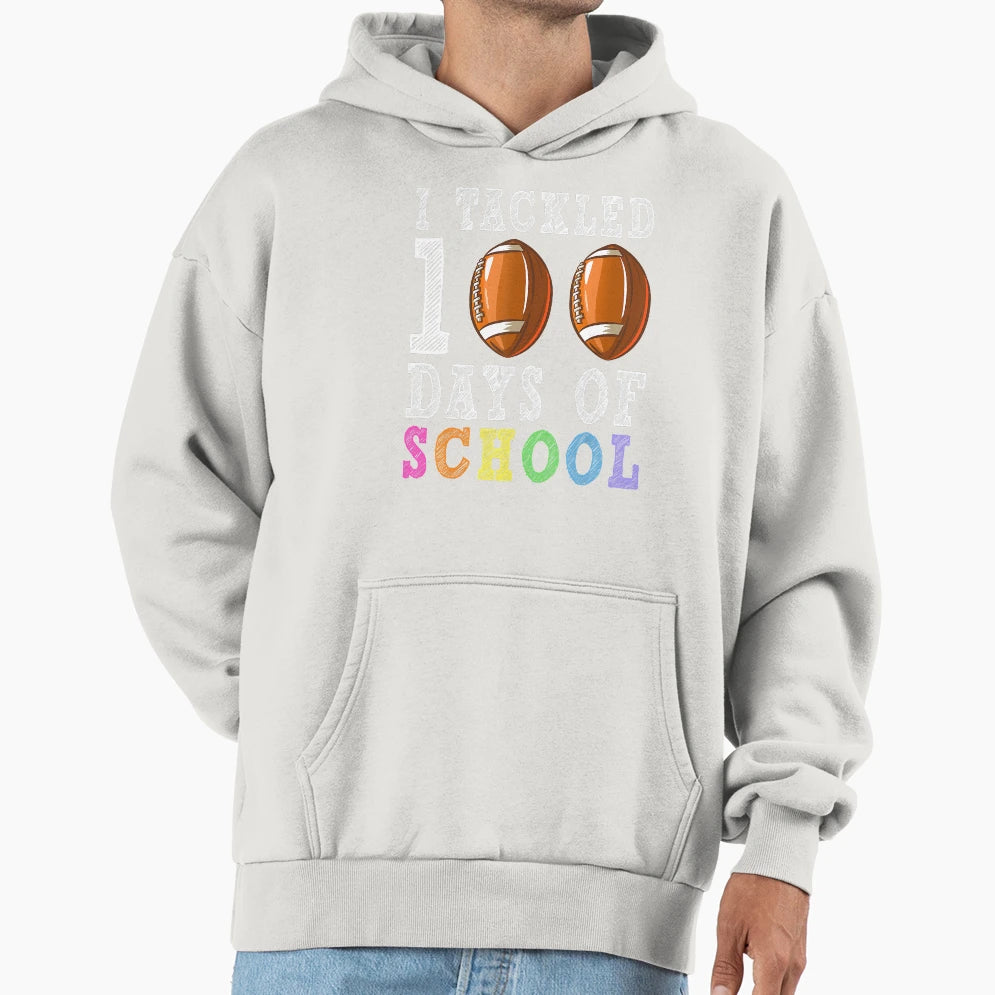 I Tackled 100 Days Football 100Th Day Hoodie - Novelty Apparel Unisex - T-Shirt, Sweatshirt, Hoodie