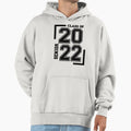 Seniors Class 2022 Graduation Hoodie - Unique Graphic Men Women - T-Shirt, Sweatshirt, Hoodie