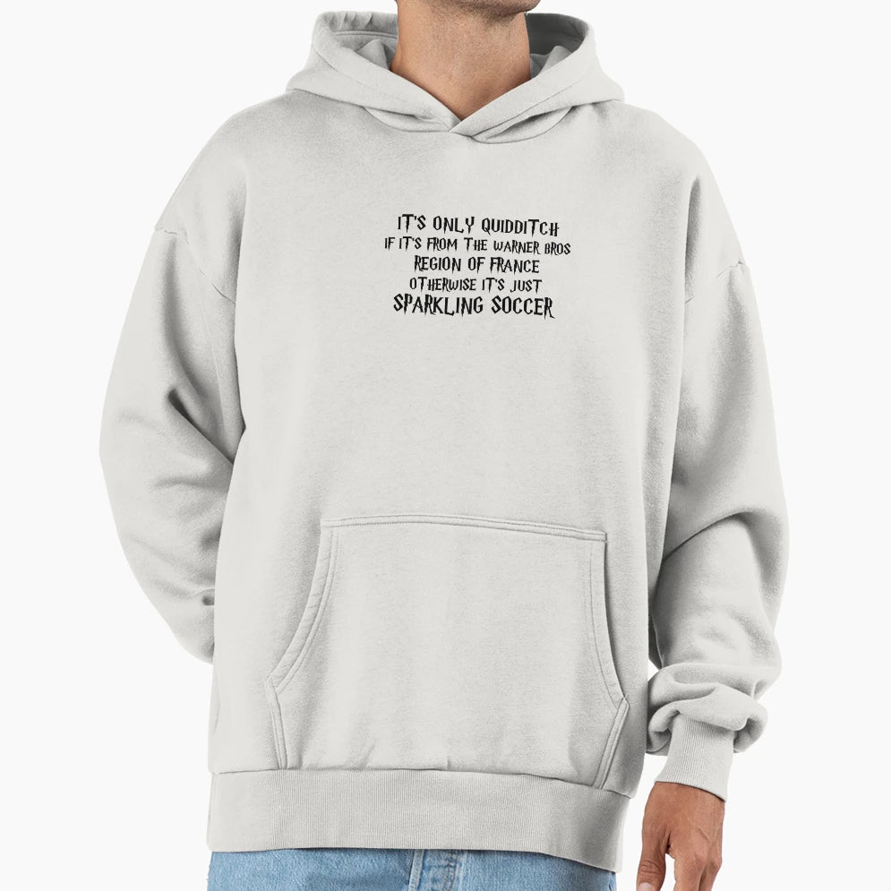 Its Just Sparkling Soccer Hoodie - Custom Art Print Unisex - T-Shirt, Sweatshirt, Hoodie