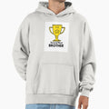 Second Best Brother Hoodie - Fun Novelty Design for Adults - T-Shirt, Sweatshirt, Hoodie