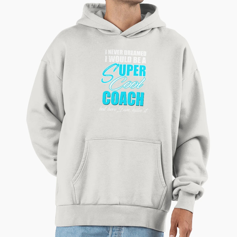 Super Coach T-Shirt - Streetwear Style Men Women - T-Shirt, Sweatshirt, Hoodie