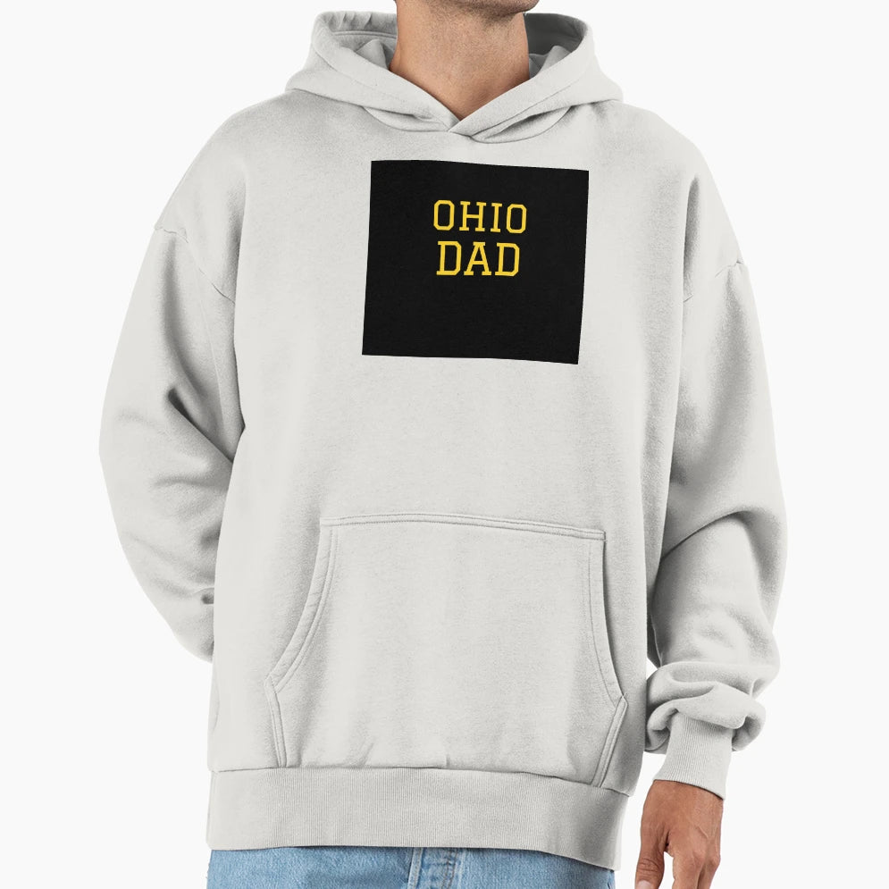 Ohio Dad Hoodie - Graphic Print Men Women - T-Shirt, Sweatshirt, Hoodie