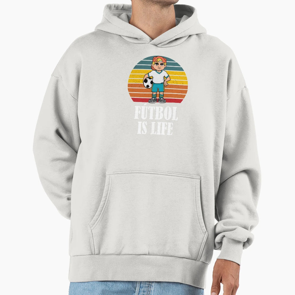 Futbol Is Life Soccer Lover Football Fan Hoodie - Unique Graphic Men Women - T-Shirt, Sweatshirt, Hoodie