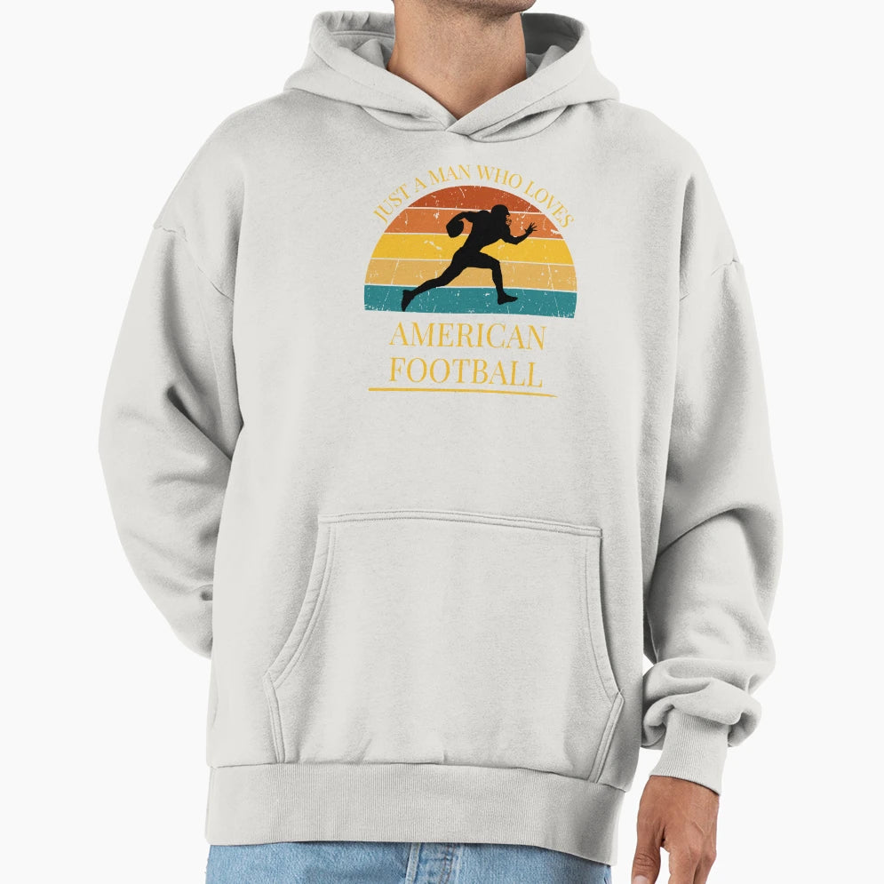 American Football Just Who Loves Hoodie - Trendy Graphic Men Women - T-Shirt, Sweatshirt, Hoodie