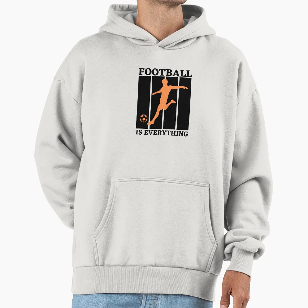 Football Is Everything Hoodie - Graphic Print Unisex - T-Shirt, Sweatshirt, Hoodie