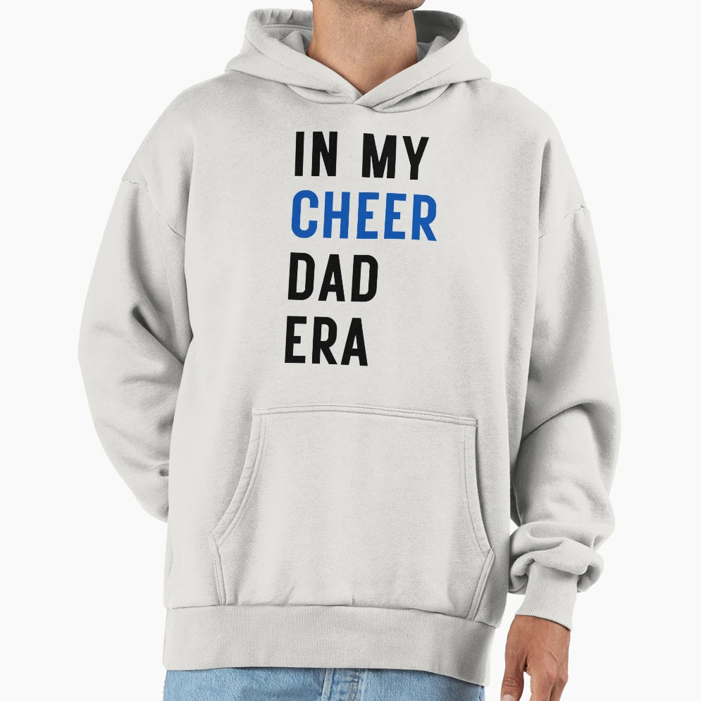 My Cheer Dad Era Blue Hoodie - Unique Graphic for Adults - T-Shirt, Sweatshirt, Hoodie