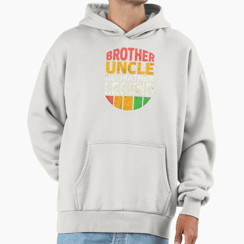 Brother Uncle Godfather Hoodie - Fun Novelty Design for Adults - T-Shirt, Sweatshirt, Hoodie