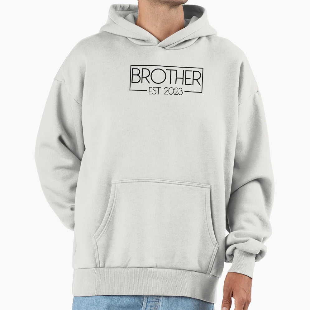 Brother Est 2023 New Bigger Hoodie - Casual Everyday Wear Men Women - T-Shirt, Sweatshirt, Hoodie