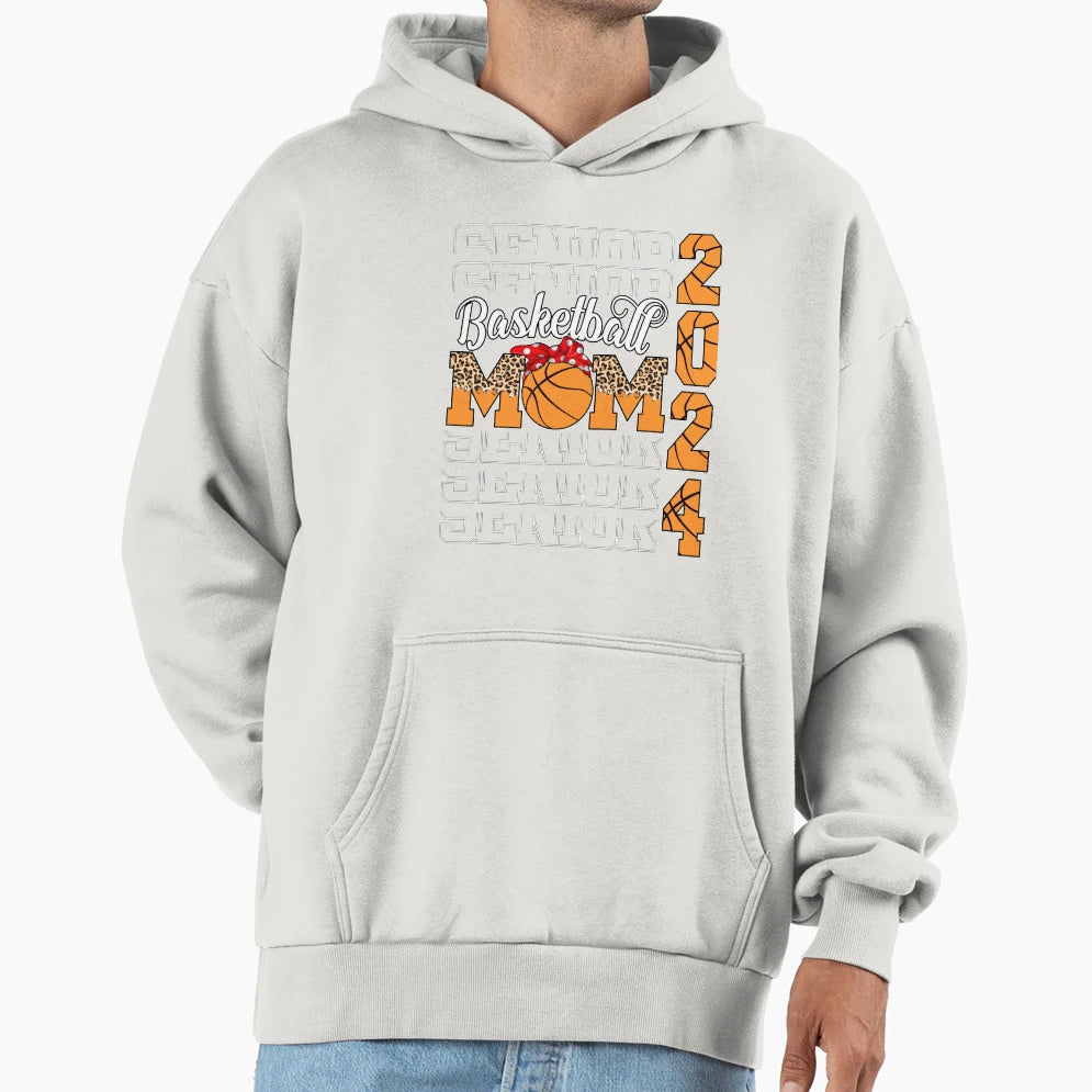 Senior Mom 2023 Basketball Class 2024 Funny Hoodie - Graphic Print Unisex - T-Shirt, Sweatshirt, Hoodie
