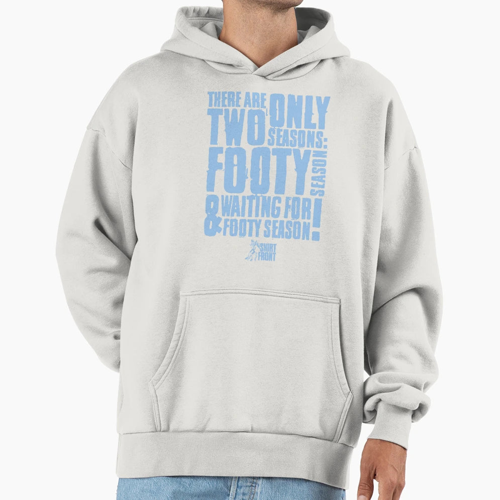 Two Seasons Blues Hoodie - Novelty Apparel for Adults - T-Shirt, Sweatshirt, Hoodie