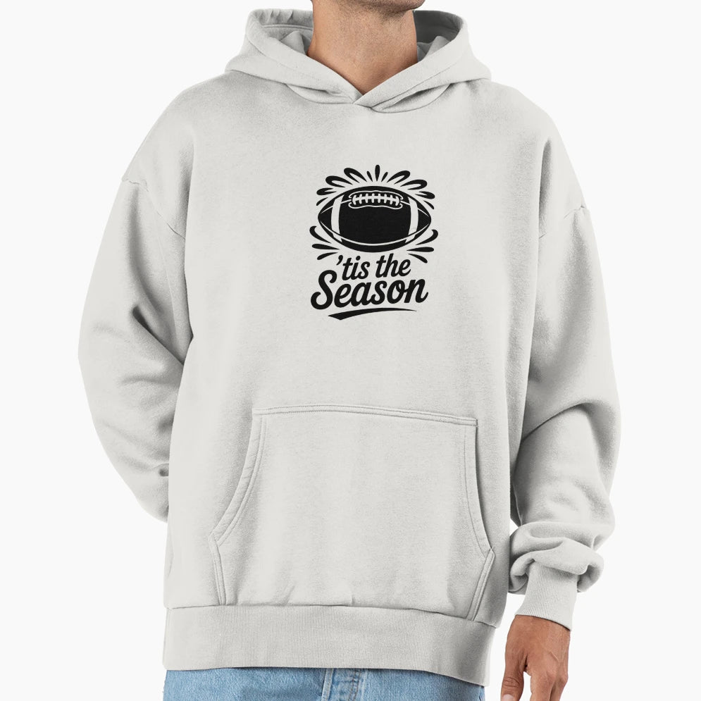 Tis Season Football Hoodie - Casual Everyday Wear for Adults - T-Shirt, Sweatshirt, Hoodie