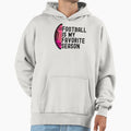 Football Is My Favorite Season Hoodie - Streetwear Style Unisex - T-Shirt, Sweatshirt, Hoodie