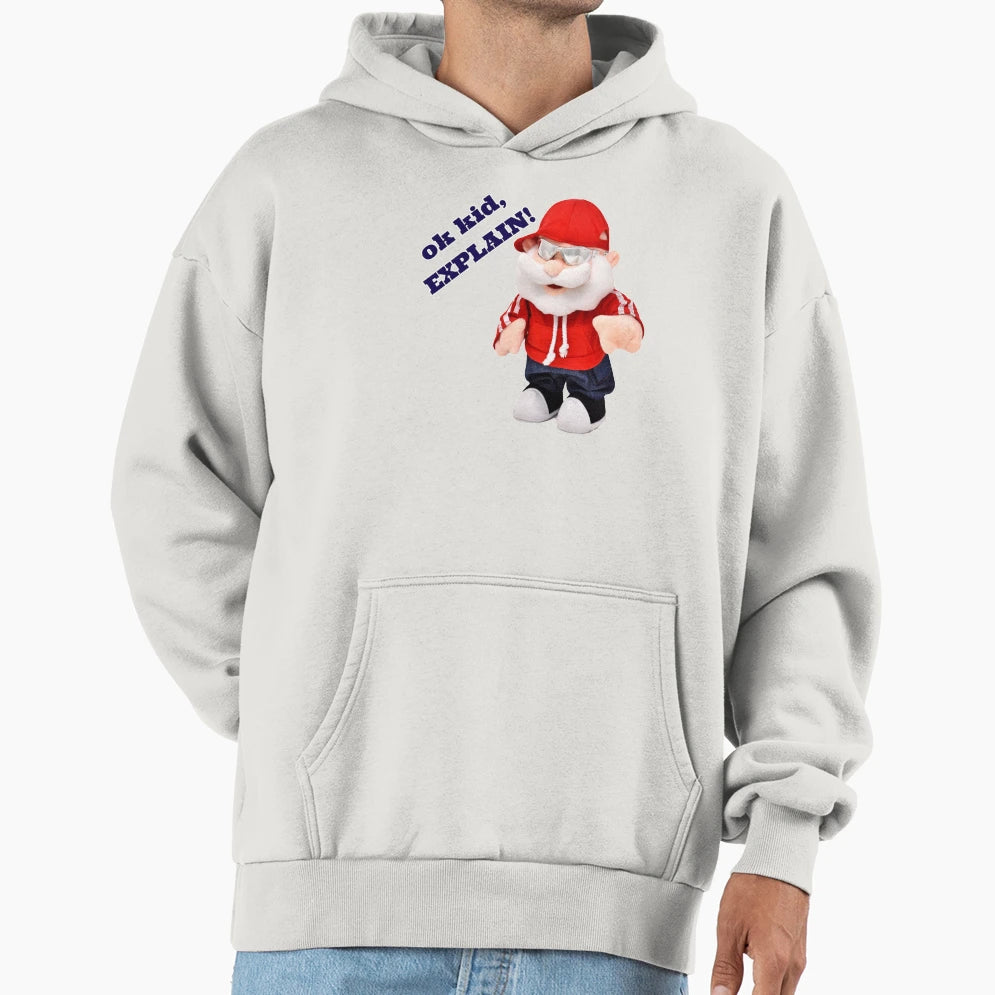 Ok Explain Santa Clause Hoodie - Graphic Print Unisex - T-Shirt, Sweatshirt, Hoodie