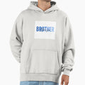 Brother Hoodie - Graphic Print Men Women - T-Shirt, Sweatshirt, Hoodie