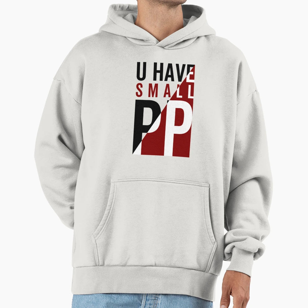 Big Pp Energy Hoodie - Streetwear Style for Adults - T-Shirt, Sweatshirt, Hoodie
