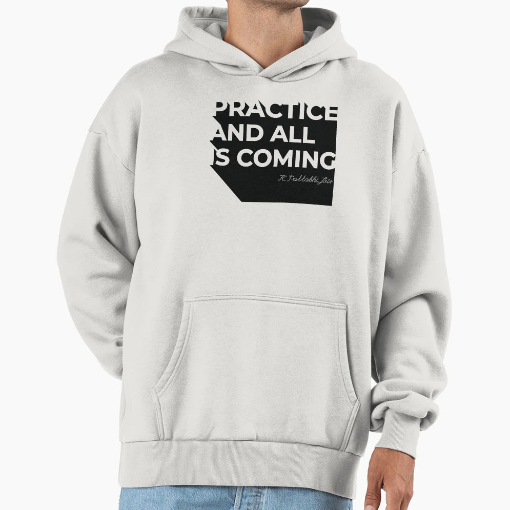 Typo Practice And All Is Coming Hoodie - Fun Novelty Design Unisex - T-Shirt, Sweatshirt, Hoodie