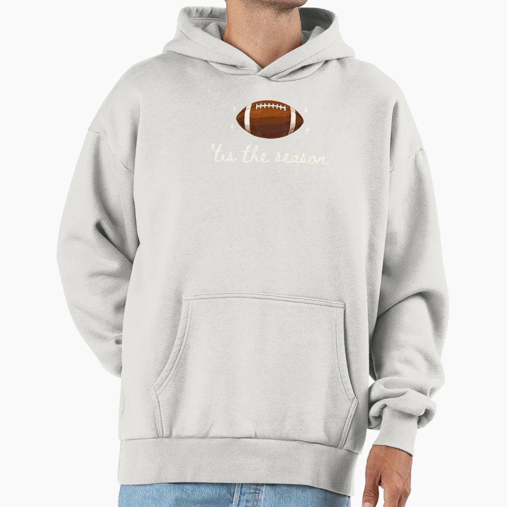 Tis Season Football Tis Season Sports Hoodie - Trendy Graphic Unisex - T-Shirt, Sweatshirt, Hoodie