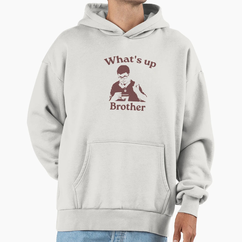 Whats Up Brother Sketch Meme Funny Hoodie - Casual Everyday Wear Men Women - T-Shirt, Sweatshirt, Hoodie