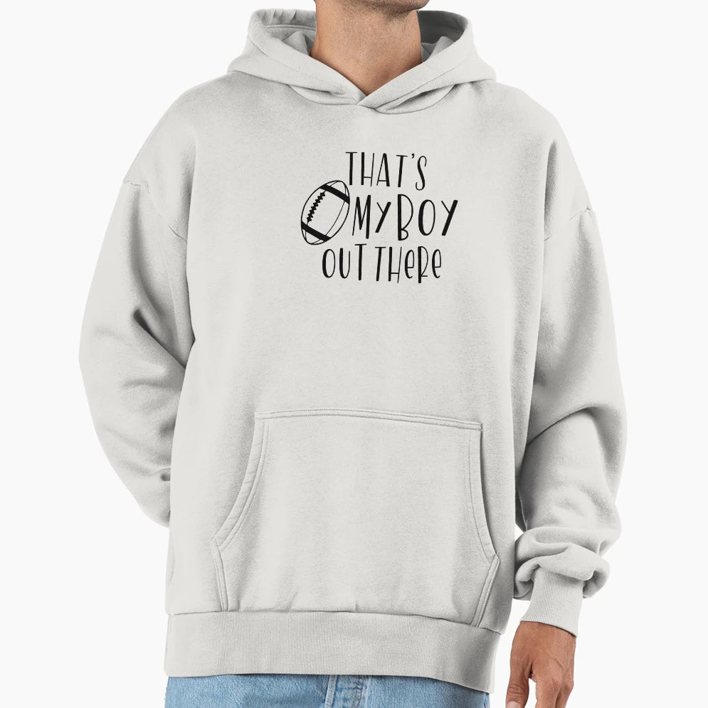 Thats My Out There Hoodie - Novelty Apparel Unisex - T-Shirt, Sweatshirt, Hoodie