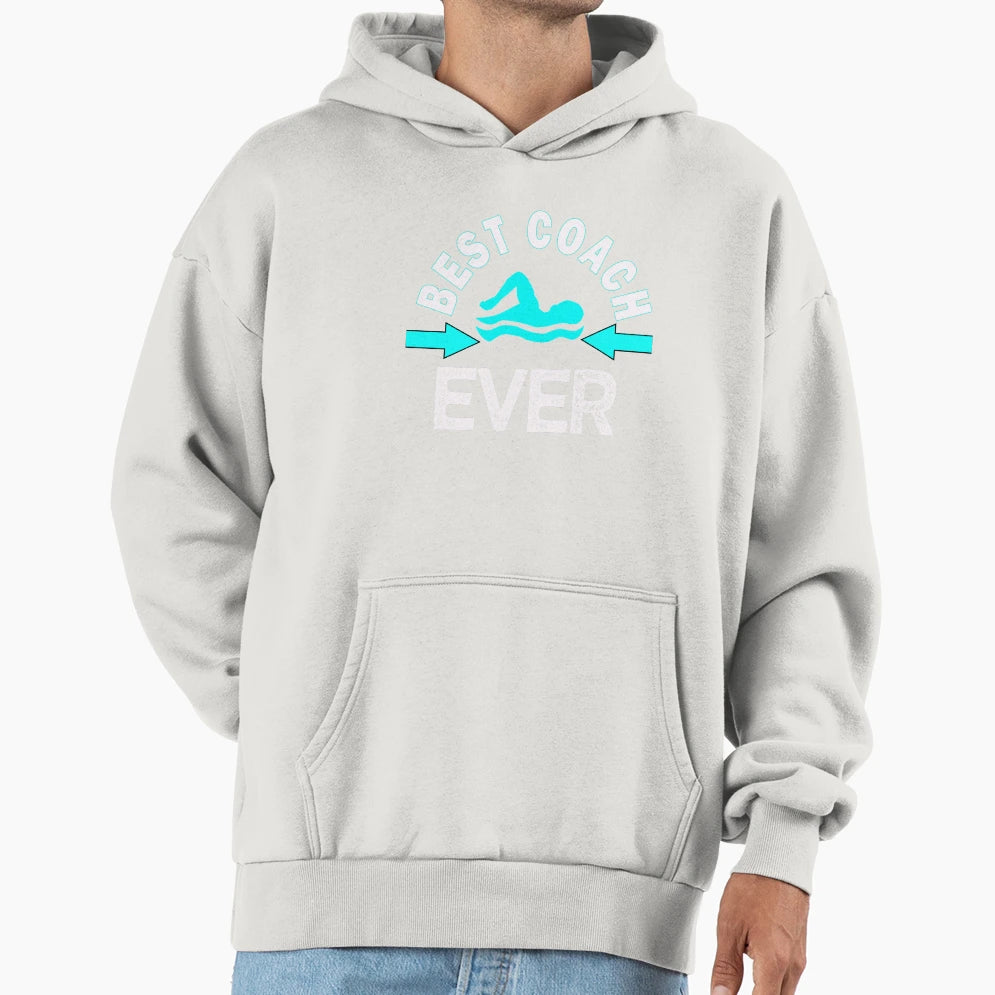 Swimming Coach Gift Simply Best Coach Ever Hoodie - Novelty Apparel Unisex - T-Shirt, Sweatshirt, Hoodie