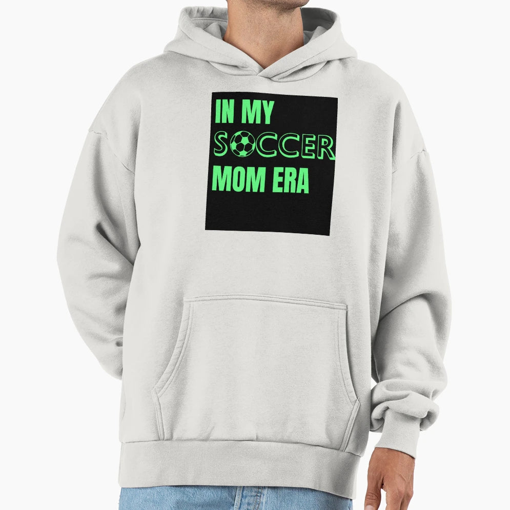 My Soccer Mom Era Green Hoodie - Novelty Apparel for Adults - T-Shirt, Sweatshirt, Hoodie