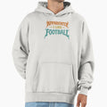 Apparently I Like Football Hoodie - Trendy Graphic for Adults - T-Shirt, Sweatshirt, Hoodie