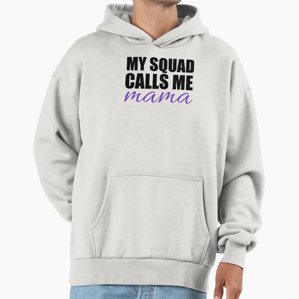 My Squad Calls Me Mama Svg File Mom Svg T-Shirt - Graphic Print Men Women - T-Shirt, Sweatshirt, Hoodie