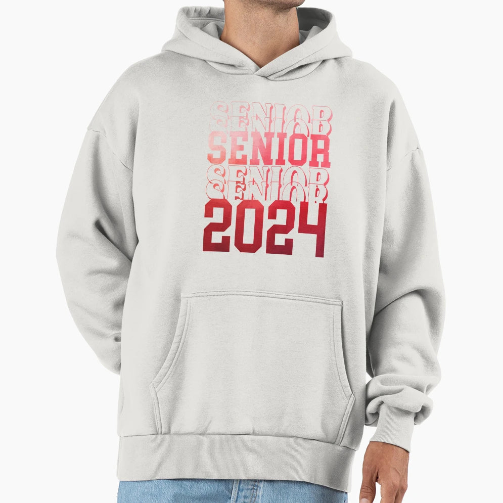 Senior Class 2024 Graduate Student Seniors Hoodie - Novelty Apparel Unisex - T-Shirt, Sweatshirt, Hoodie
