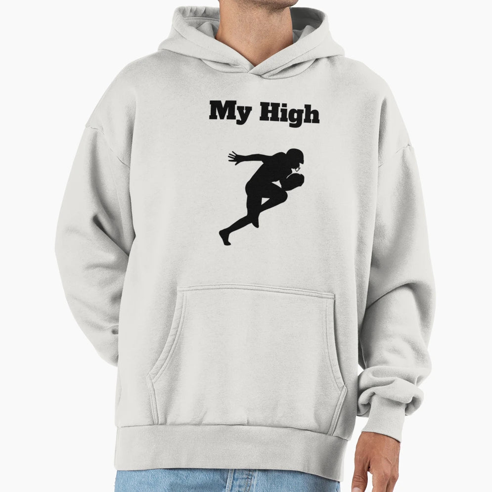 Football Is My High Active T-Shirt - Fun Novelty Design Unisex - T-Shirt, Sweatshirt, Hoodie