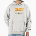 Practice Makes Funny Sarcastic T-Shirt - Graphic Print Men Women - T-Shirt, Sweatshirt, Hoodie