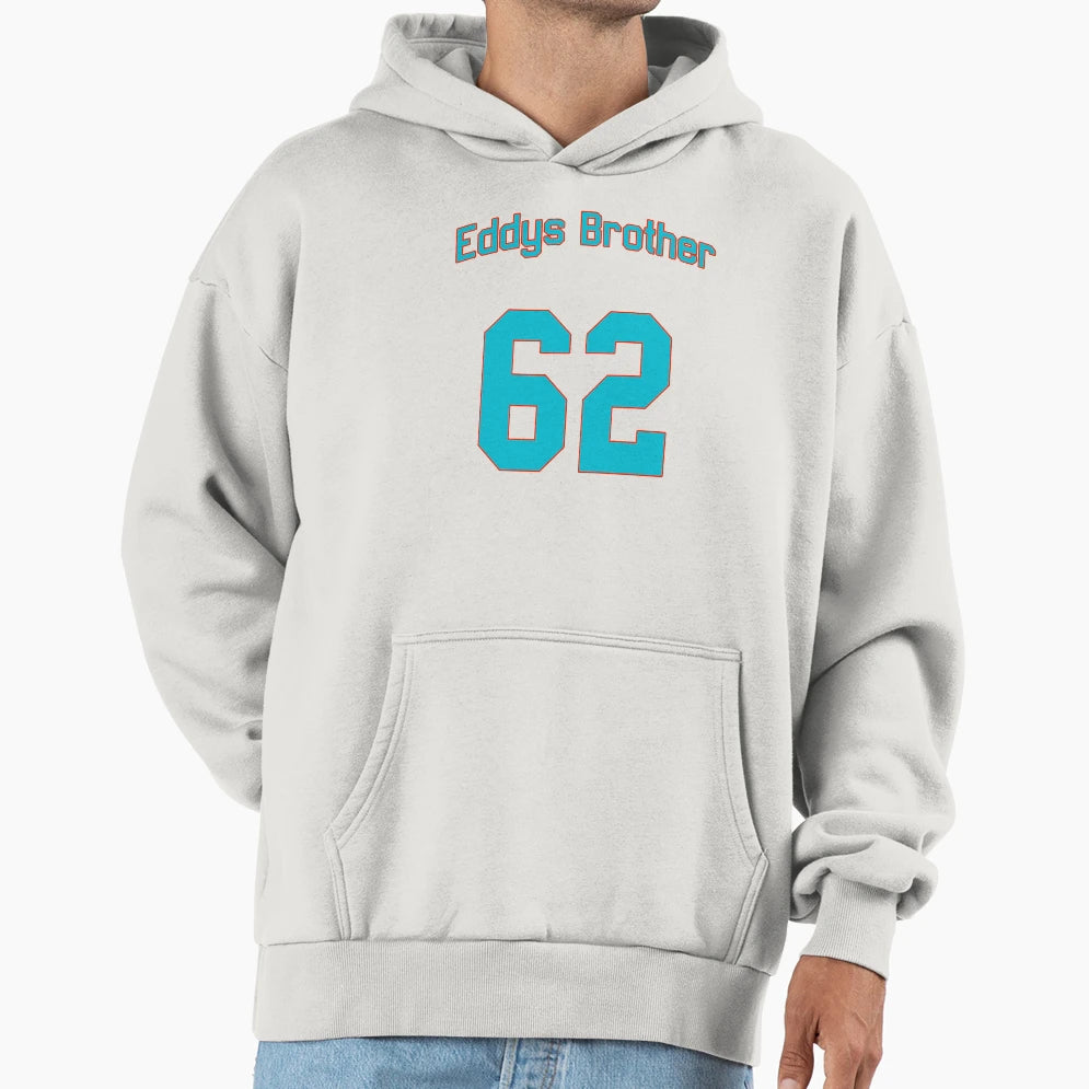 Eddys Brother Hoodie - Trendy Graphic Unisex - T-Shirt, Sweatshirt, Hoodie