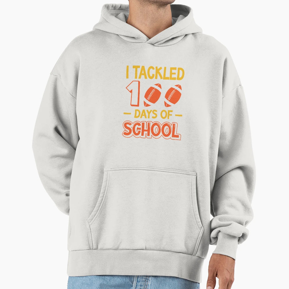 I Tackled 100 Days School Football Hoodie - Trendy Graphic Men Women - T-Shirt, Sweatshirt, Hoodie