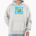 Best Girlfriend Ever Hoodie - Unique Graphic for Adults - T-Shirt, Sweatshirt, Hoodie