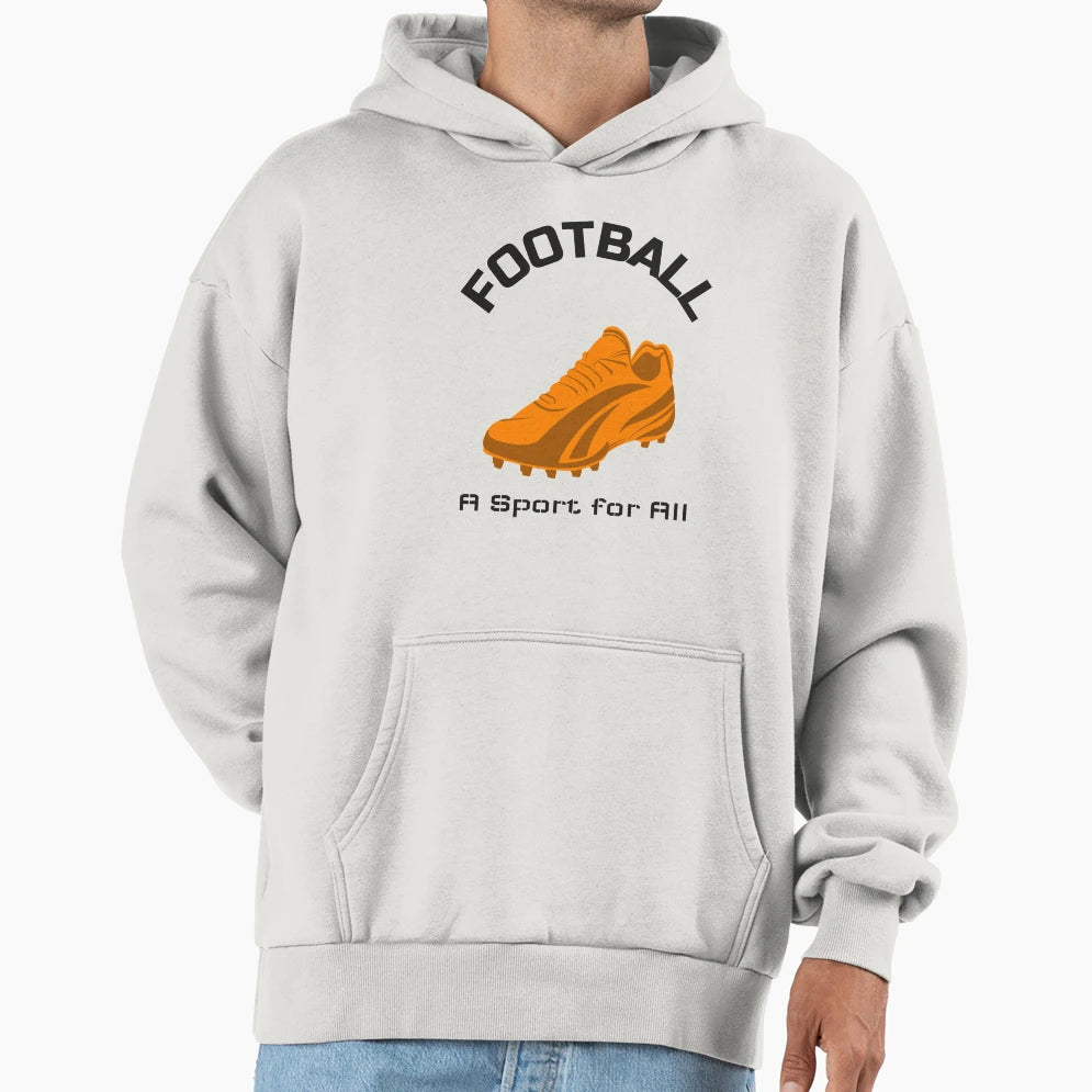 Football Sport All Hoodie - Casual Everyday Wear for Adults - T-Shirt, Sweatshirt, Hoodie