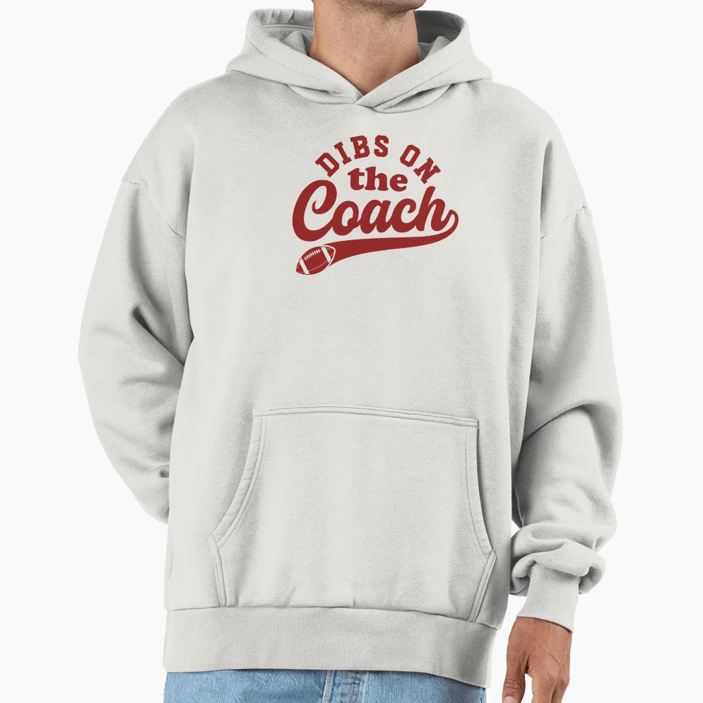 Dibs Coach American Football Hoodie - Casual Everyday Wear Unisex - T-Shirt, Sweatshirt, Hoodie