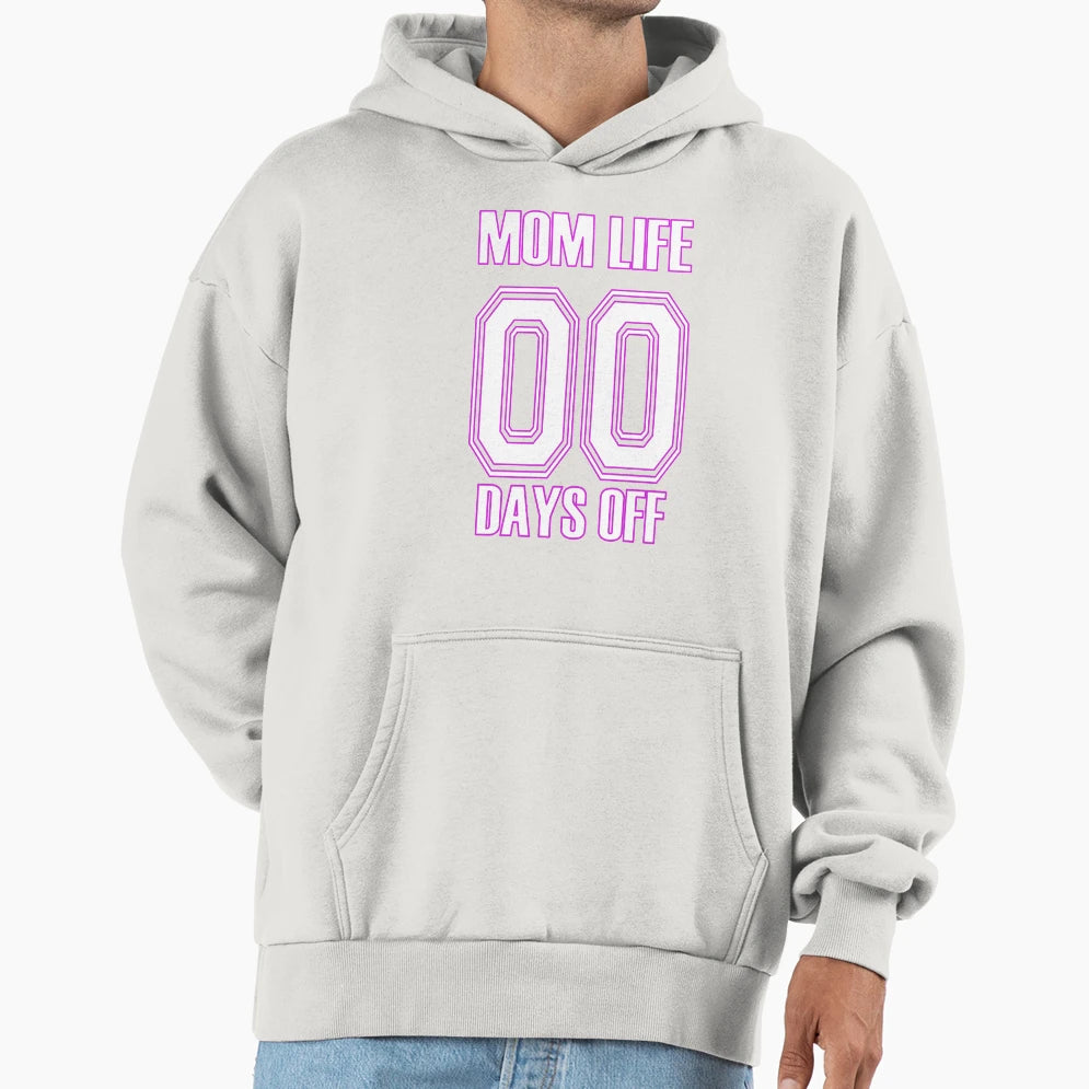 Mom Life No Days Off Football Jersey Hoodie - Novelty Apparel Men Women - T-Shirt, Sweatshirt, Hoodie