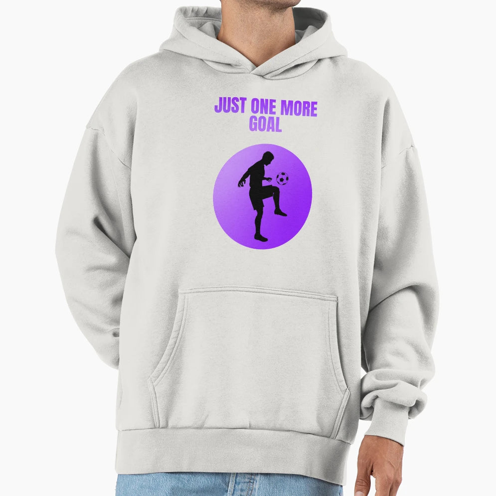 Just One More Goal Soccer Player Hoodie - Graphic Print Men Women - T-Shirt, Sweatshirt, Hoodie