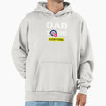 Dad To Be Everything Hoodie - Casual Everyday Wear for Adults - T-Shirt, Sweatshirt, Hoodie