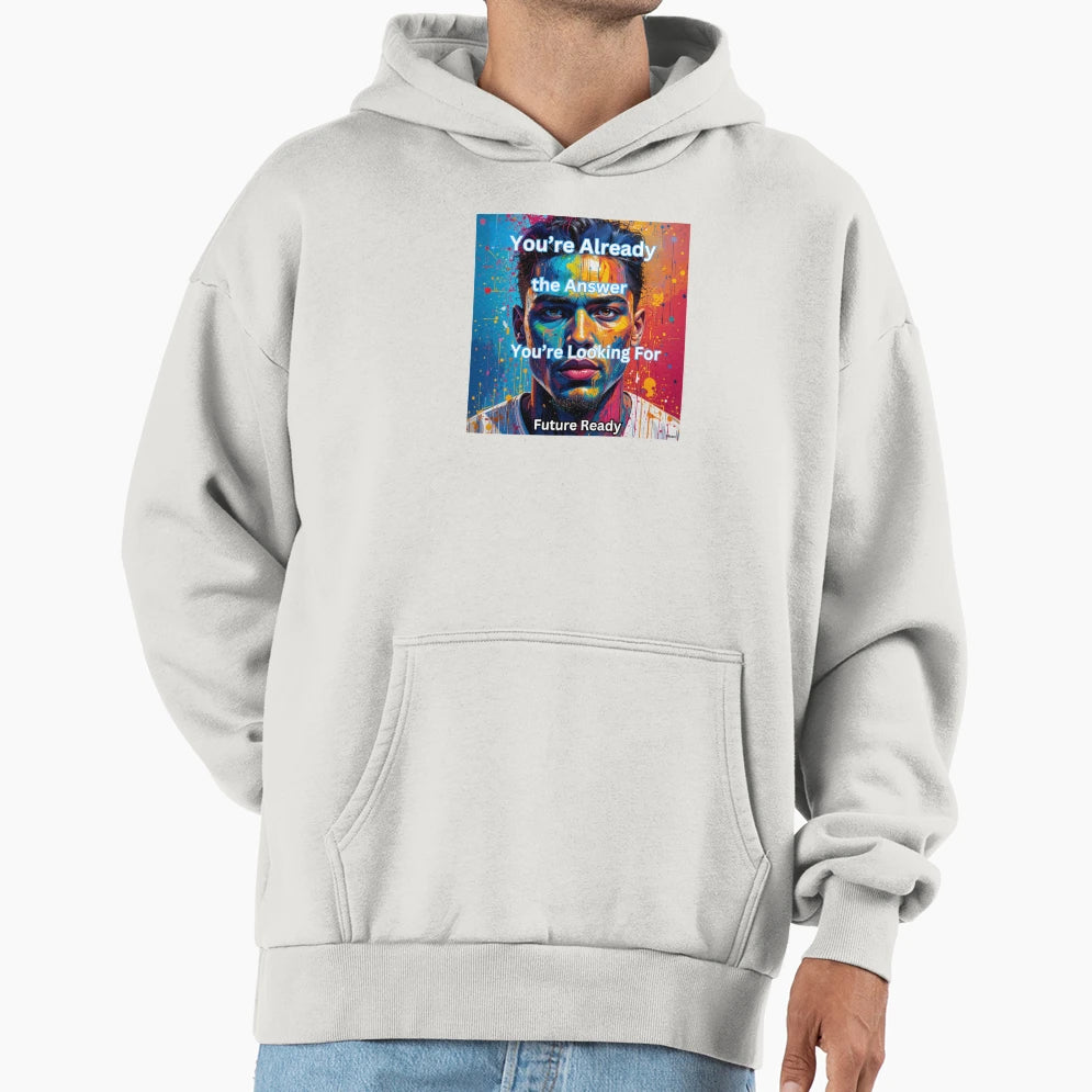 Youre Already Answer Youre Looking Hoodie - Aesthetic Graphic Men Women - T-Shirt, Sweatshirt, Hoodie