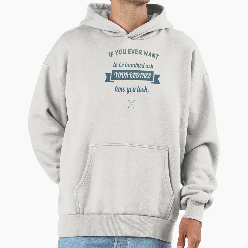 Funny Brother Hoodie - Trendy Graphic Unisex - T-Shirt, Sweatshirt, Hoodie