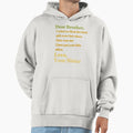 Dear Brother Funny Sibling Joke From Sister Hoodie - Novelty Apparel Unisex - T-Shirt, Sweatshirt, Hoodie