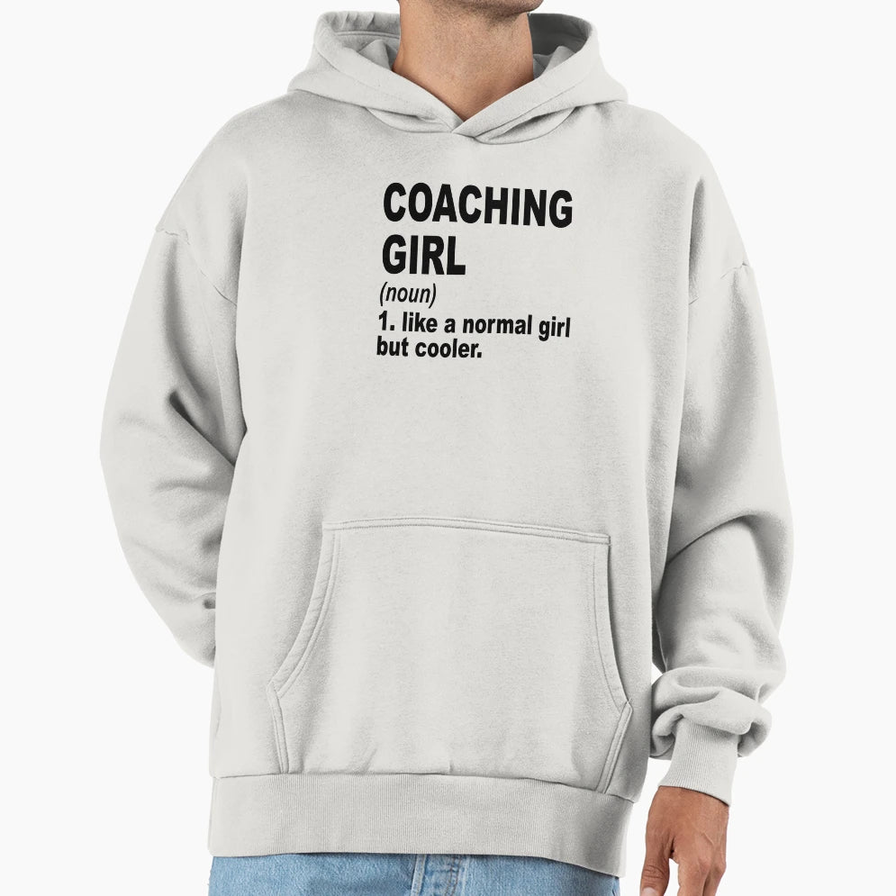 Coaching Like Normal But Cooler Coaching Hoodie - Novelty Apparel Unisex - T-Shirt, Sweatshirt, Hoodie