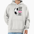 I Know I Play Like Try To Keep Up Hoodie - Fun Novelty Design Unisex - T-Shirt, Sweatshirt, Hoodie