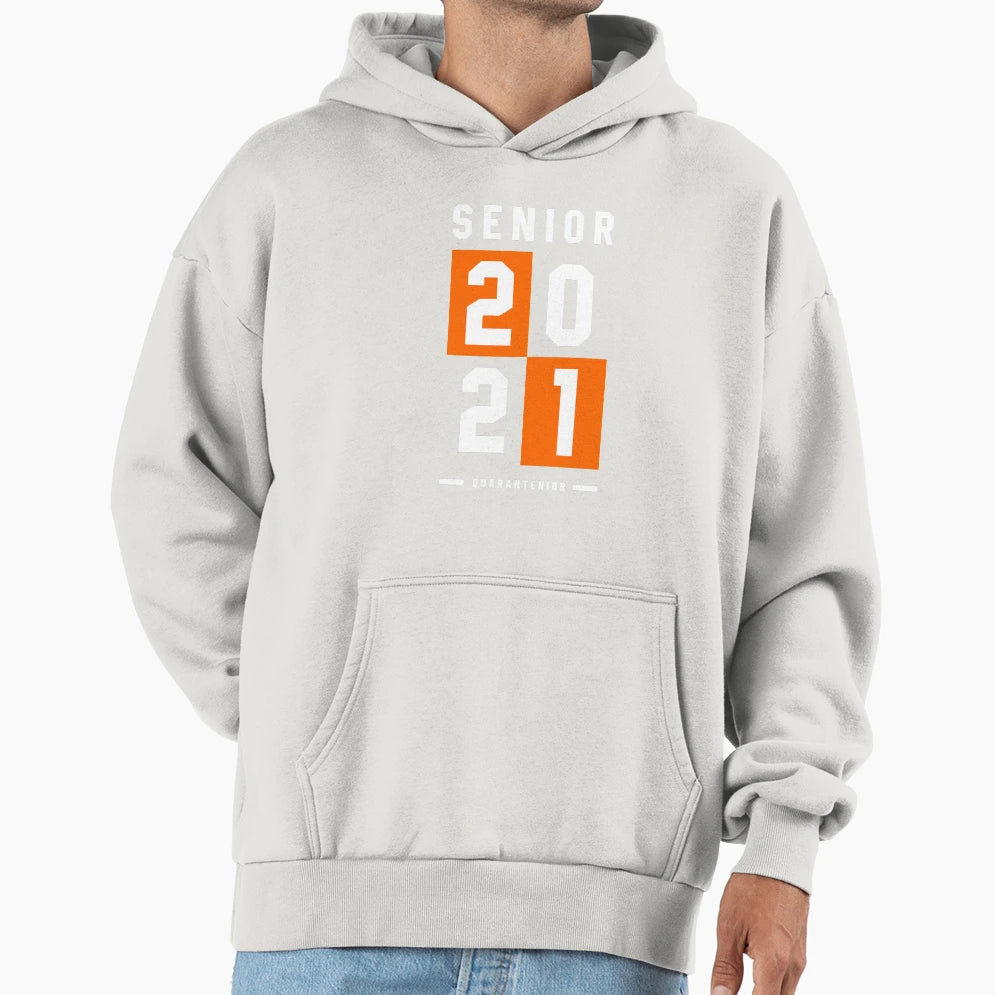 Senior 2021 Quarantenior Graduation Hoodie - Casual Everyday Wear Unisex - T-Shirt, Sweatshirt, Hoodie